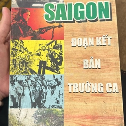 SAIGON ĐOẠN KẾT BẢN TRƯỜNG CA ( CÓ CHỮ KÍ TÁC GIẢ) - HOÀNG HÀ 451924