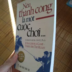 Nếu thành công là một cuộc chơi - Chérie Carter, Scott PhD 695232