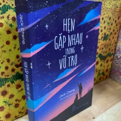 Hẹn Gặp Nhau Trong Vũ Trụ - Jack Cheng