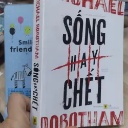 Sách: Sống hay chết - TG: Bobotham (A3) 1026799