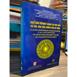 Luật đầu tư nước ngoài tại Việt Nam và các văn bản hướng dẫn áp dụng