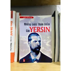 Những cuộc thám hiểm của Yersin - Nôel Bécnard