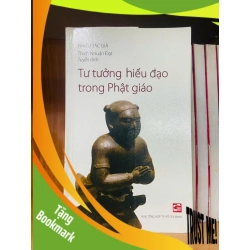 (TẶNG BOOKMARK) Tư tưởng hiếu đạo trong Phật giáo - TÂM LINH - TÔN GIÁO - THIỀN - RBK2011-74