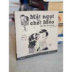 Mật ngọt chết mèo - Đặng Ngọc Minh Trang