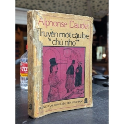 Truyện một cậu bé chú nhỏ - Alphonse Daudet ( bản dịch Nguyễn Thị Hạnh )