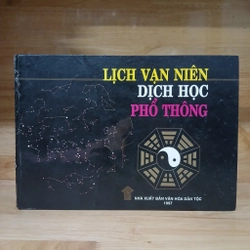 Lịch Vạn Niên Dịch Học Phổ Thông (Xb 1997) - Hồ Thị Lan dịch