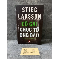 Cô gái chọc tổ ong bầu-Stieg Larsson - Tiểu thuyết- Mới 98% -Santabooks