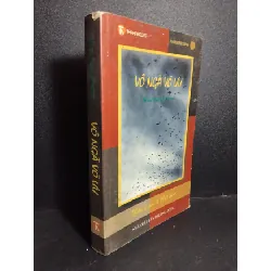 [Phiên Chợ Sách Cũ] Vô ngã vô ưu 2009 2303 430900