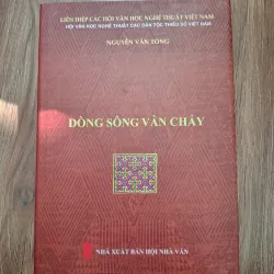 Dòng sông vẫn chảy - Nguyễn Văn Tông - Truyện/Ký