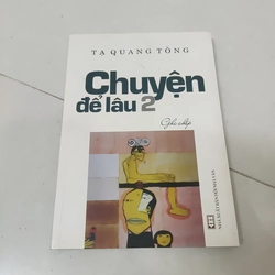 Chuyện để lâu 2