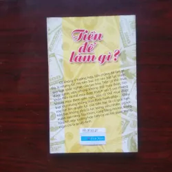 [Sách Kinh Doanh] Tiền Để Làm Gì (Phạm Thế Hải) 991189