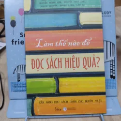 Sách: Làm thế nào để đọc sách hiệu quả - TG: nhiều tác giả (B1)