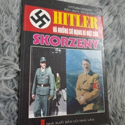 Hitler và những sứ mệnh đặc biệt của Skorzeny