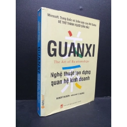 [Phiên Chợ Sách Cũ] Guanxi - nghệ thuật tạo dựng mối quan hệ kinh doanh2009 2303
