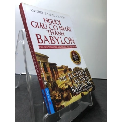 Người giàu có nhất thành Babylon 2022 mới 85% bẩn nhẹ George Samuel Clason HPB0808 KỸ NĂNG 202236