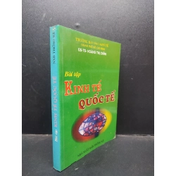 Bài Tập Kinh Tế Quốc Tế GS-TS- Hoàng Thị Chỉnh mới 80% 2010 HCM0904 353920