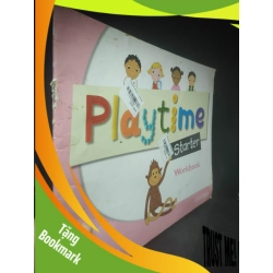 (TẶNG BOOKMARK) Play time starter workbook mới 90% RBK1203