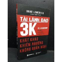 Tài lãnh đạo 3K mới 80% bẩn nhẹ 2018 HCM1410 Brad Lomenick QUẢN TRỊ Rebooks.vn