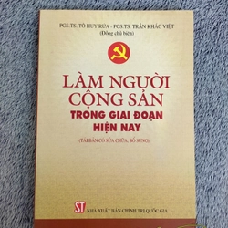 Làm người Cộng Sản trong giai đoạn hiện nay 