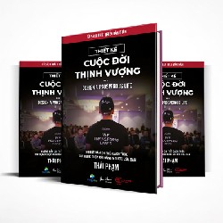 Thiết Kế Cuộc Đời Thịnh Vượng