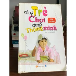 Trẻ càng chơi càng thông minh – Cao Nhuận 560712