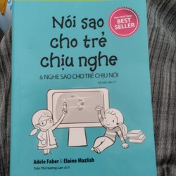 Nói sao cho trẻ chịu nghe _ nghe sao cho trẻ chịu nói 176738