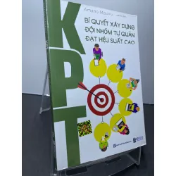 KPT Bí quyết xây dựng đội nhóm tự quản đạt hiệu suất cao 2021 mới 90% Amano Masaru HPB1607 KỸ NĂNG Blogmeo21025