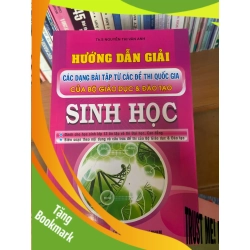 (TẶNG BOOKMARK) Hướng Dẫn Giải Các Dạng Bài Tập Từ Các Đề Thi Quốc Gia Của Bộ Giáo Dục & Đào Tạo Sinh Học - Nguyễn Thị Vân Anh 2011 Tham khảo - luyện thi RBK-AK1T3