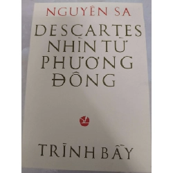 Remake Descartes nhìn từ phương Đông - 285 trang - LỊCH SỬ - CHÍNH TRỊ - TRIẾT HỌC - ANTQ2011-42