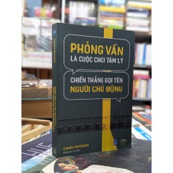 Phỏng vấn là cuộc chơi tâm lý chiến thắng gọi tên người chủ động - Chaka Booker 121264