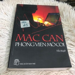 Phóng viên mồ côi - Mạc Can