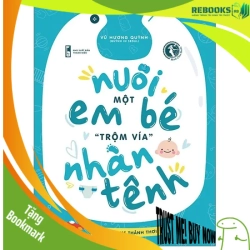 (TẶNG BOOKMARK) Nuôi Một Em Bé “Trộm Vía” Nhàn Tênh New 100% RBK.ASB1910