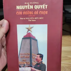 Đại tướng Nguyễn Quyết - Con đường đã chọn 696105