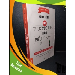 (TẶNG BOOKMARK) Hành trình biến thương hiệu thành biểu tượng mới 70% ố ẩm 2014 Douglas B. Holt RBK2103 KỸ NĂNG