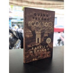 Quảng Trường Ngôi Sao - Patrick Modiano