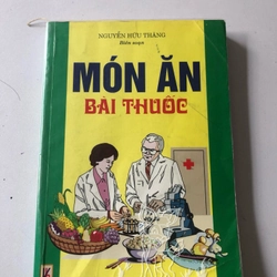 MÓN ĂN BÀI THUỐC  - 239 trang ,Nxb: 2004