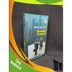 (TẶNG BOOKMARK) Thuật giao tế trên thương trường mới 80% RBK2104