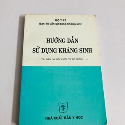 HƯỚNG DẪN SỬ DỤNG KHÁNG SINH 