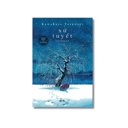 Xứ tuyết - Kawabata Yasunari