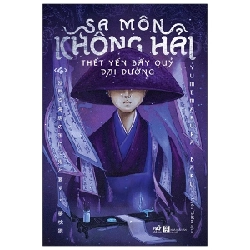 Sa Môn Không Hải - Thết Yến Bầy Quỷ Đại Đường - Tập 4 - Yumemakura Baku