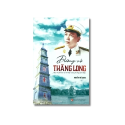 Đường về Thăng Long - Nguyễn Thế Quang