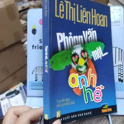 Sách: Phỏng vấn một anh hề - TG: Lê Thị Liên Hoan (A1) 733623