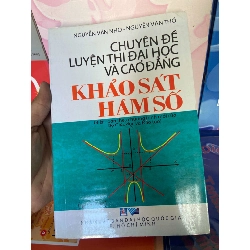 Khảo Sát Hàm Số (Chuyên Đề Luyện Thi Đại Học Và Cao Đẳng) - Nguyễn Văn Nho, Nguyễn Văn Thổ 2006 Tham khảo - luyện thi VAVO-AK1T1 Rebooks.vn
