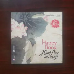 [Sách Sống Đẹp] Hạnh Phúc Mỗi Ngày (Nguyễn Mạnh Hùng)
