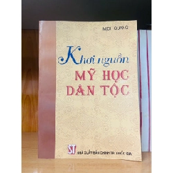 Khơi nguồn Mỹ học Dân tộc - Mịch Quang - GIÁO TRÌNH, CHUYÊN MÔN - VAVO2011-39 Rebooks.vn