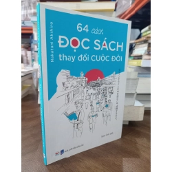 64 cách đọc sách thay đổi cuộc đời - Nakatani Akihiro (Ngọc Ánh dịch) 460769