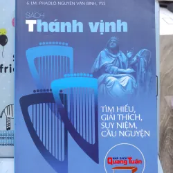 Sách Thánh Vịnh - Tiềm hiểu, giải thích, suy niệm, cầu nguyện