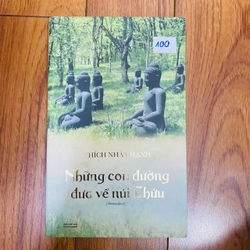 NHỮNG CON ĐƯỜNG VỀ NÚI THỨU - THÍCH NHẤT HẠNH #TAKE