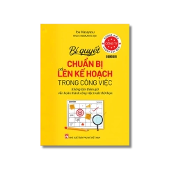 Những điều công ty không dạy bạn - Bí quyết chuẩn bị và lên kế hoạch trong công việc - Iba Masayasu
