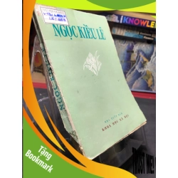 (TẶNG BOOKMARK) Ngọc Kiều Lê 1976 mới 50% ố vàng rách bìa Lý Văn Phúc RBK0906 SÁCH VĂN HỌC